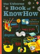 The Usborne Book of KnowHow di Heather Amery, Judy Hindley, Ian Adair edito da Usborne Books