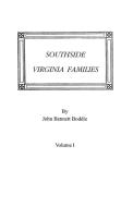 Southside Virginia Families, Volume I di John Bennett Boddie, Boddie edito da Clearfield