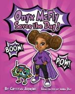 Onyx McFly Saves the Day! di Crystal Judkins edito da LIGHTNING SOURCE INC