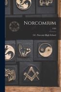 Norcomium; 1926 edito da LIGHTNING SOURCE INC