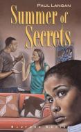 Summer of Secrets: #10 di Paul Langan edito da CHAPTER BOOKS