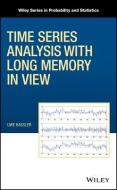 Time Series Analysis with Long Memory in View di Uwe Hassler edito da Wiley-Blackwell