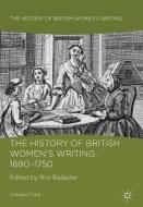 Ballaster, R: History of British Women's Writing, 1690 - 175 di R. Ballaster edito da Palgrave Macmillan