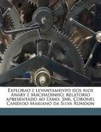 Explorao E Levantamento Dos Rios Anary E di Nicolau Bueno Horta Barbosa edito da Nabu Press