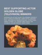 Best Supporting Actor Golden Globe Tele di Books Llc edito da Books LLC, Wiki Series
