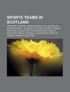 Sports Teams In Scotland: Shetland Offic di Books Llc edito da Books LLC, Wiki Series