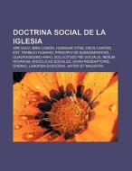 Doctrina social de la Iglesia di Fuente Wikipedia edito da Books LLC, Reference Series