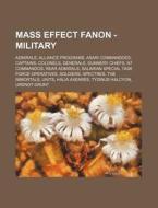 Mass Effect Fanon - Military: Admirals, di Source Wikia edito da Books LLC, Wiki Series