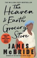 The Heaven & Earth Grocery Store di James McBride edito da Orion Publishing Co