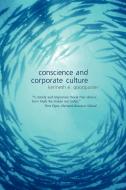 Conscience and Corporate Culture di Goodpaster edito da John Wiley & Sons