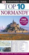 Dk Eyewitness Top 10 Travel Guide: Normandy di Fiona Duncan, Leonie Glass edito da Dorling Kindersley Ltd