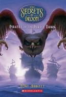 Pirates of the Purple Dawn di T. Abbott edito da Turtleback Books