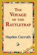 The Voyage of the Rattletrap di Hayden Carruth edito da 1st World Library - Literary Society