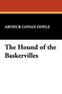 The Hound of the Baskervilles di Arthur Conan Doyle edito da Wildside Press