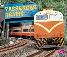 Passenger Trains di Nikki Bruno Clapper edito da CAPSTONE PR