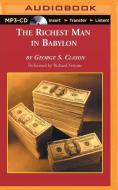 The Richest Man in Babylon: The Success Secrets of the Ancients di George Clason edito da Recorded Books on Brilliance Audio