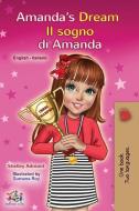 Amanda's Dream (English Italian Bilingual Book for Children) di Shelley Admont, Kidkiddos Books edito da KidKiddos Books Ltd.