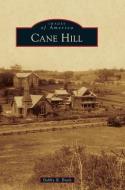 Cane Hill di Bobby R. Braly edito da ARCADIA PUB (SC)
