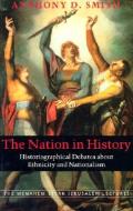 The Nation in History: The Living Room di Anthony D. Smith edito da BRANDEIS UNIV PR