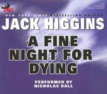 A Fine Night for Dying di Jack Higgins edito da Phoenix Audio