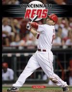 Cincinnati Reds di Marty Gitlin edito da ALL SPORTS