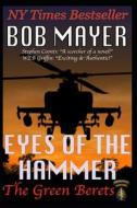 Eyes of the Hammer di Bob Mayer edito da Cool Gus Publishing