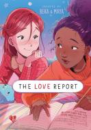 The Love Report di Beka edito da HIPPO PARK
