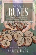 The Mystic RUNES di Karen Hays edito da Karen Hays