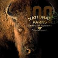 National Parks Conservation Association: A Century of Impact di Tom Mccarthy, Whit Stiles edito da GRANDIN HOOD PUB