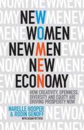 New Women, New Men, New Economy di Narelle Hooper edito da Federation Press