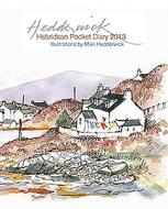 The Hebridean Pocket Diary 2013 di Mairi Hedderwick edito da Birlinn General