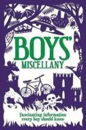 Boys' Miscellany di Martin Oliver edito da Michael O'mara Books Ltd