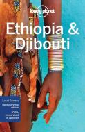 Ethiopia & Djibouti di Jean-Bernard Carillet, Anthony Ham edito da Lonely Planet