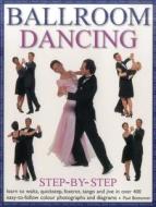 Ballroom Dancing Step-by-step di Paul Bottomer edito da Hermes House
