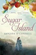 Sugar Island di Sanjida O'Connell edito da Hodder & Stoughton General Division