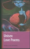 Unisex Love Poems di Angela Szczepaniak edito da DC Books