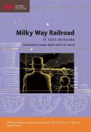 Milky Way Railroad di Kenji Miyazawa edito da Stone Bridge Press