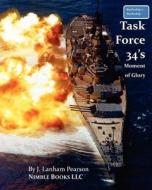 Battleship V. Battleship: Task Force 34's Moment of Glory di J. Lanham Pearson edito da Nimble Books