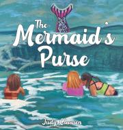 The Mermaid's Purse di Judy Clausen edito da Yorkshire Publishing
