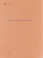 Luca Selva Architekten edito da Quart Publishers