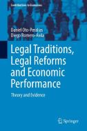 Legal Traditions, Legal Reforms and Economic Performance di Daniel Oto-Peralías, Diego Romero-Ávila edito da Springer-Verlag GmbH