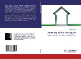 Housing Policy in Bulgaria di Georgi Georgiev edito da LAP Lambert Academic Publishing