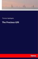 The Precious Gift di Thomas Applegate edito da hansebooks