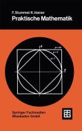 Praktische Mathematik di Karl Hainer edito da Vieweg+Teubner Verlag