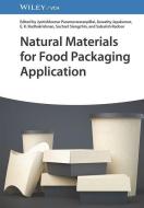 Natural Materials For Food Packaging Application di J Parameswaranpil edito da Wiley-VCH Verlag GmbH