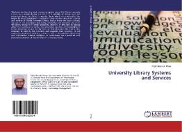 University Library Systems and Services di Rajib Hossain Khan edito da LAP Lambert Academic Publishing