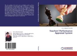 Teachers' Performance Appraisal System di Girma Shimelis Muluneh edito da LAP Lambert Academic Publishing