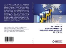 Istochniki neustojchivosti mirovoj finansovoj sistemy di Mihail Ermolov edito da LAP Lambert Academic Publishing