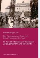 Der Gestapo-Angriff auf das Pallottinerkloster in Olpe di Norbert Hannappel edito da Books on Demand