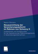 Neuausrichtung der Versicherungsaufsicht im Rahmen von Solvency II di Marion Rittmann edito da Gabler Verlag